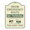 Signmission Snow Emergency Route Tow Away Zone W/ Graphic Heavy-Gauge Aluminum Sign, 24" x 18", TG-1824-22887 A-DES-TG-1824-22887 - alternate 1